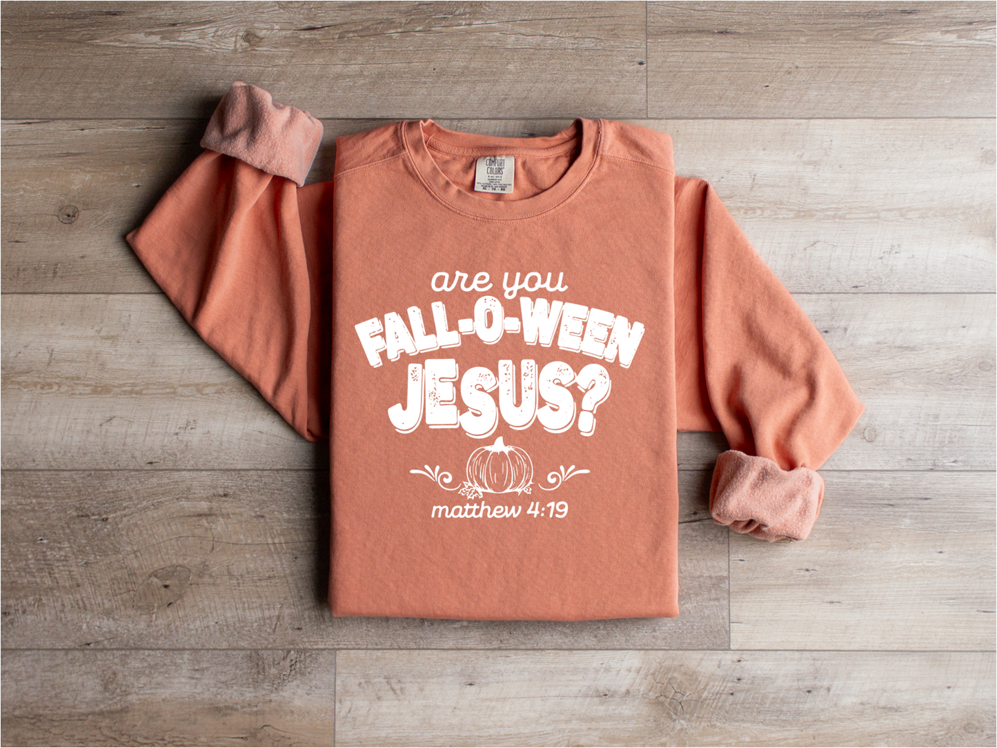 “Fall-O-Ween Jesus” Sweatshirts