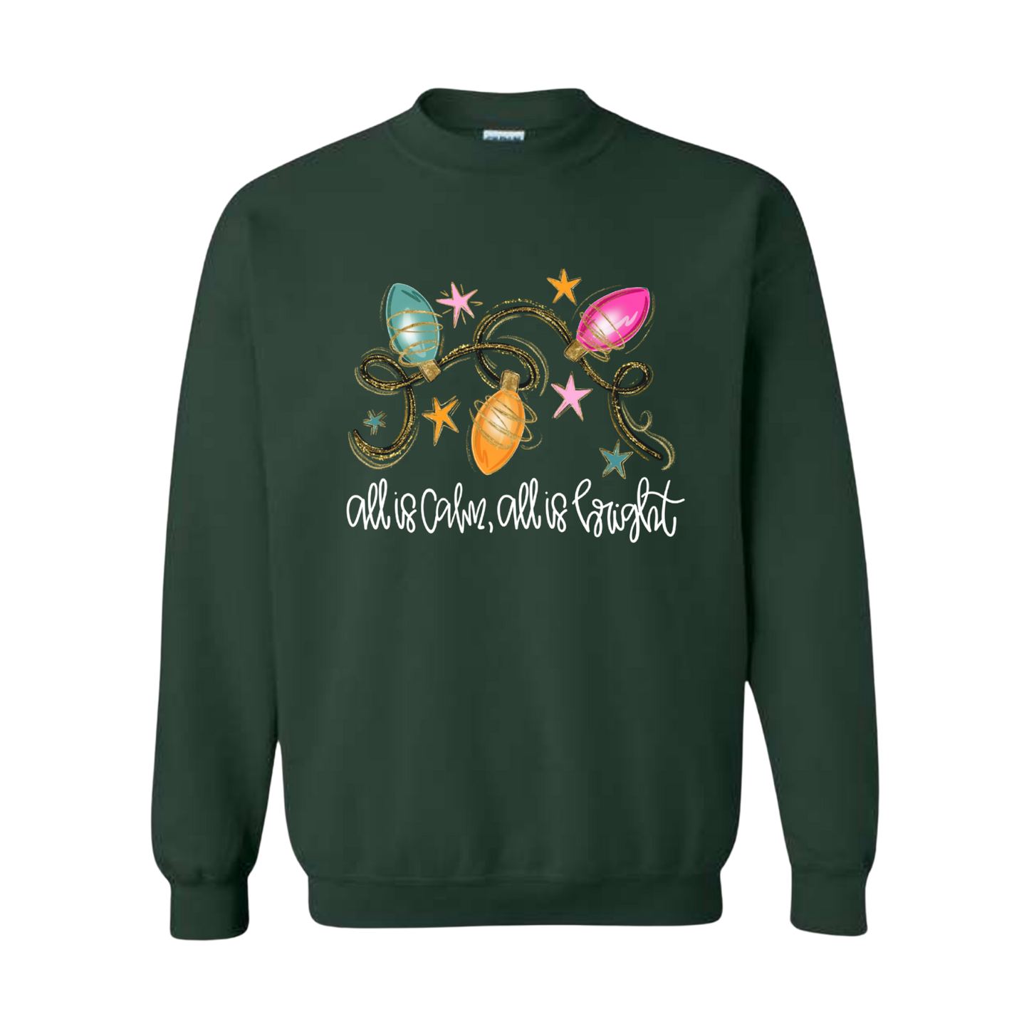 “All is Calm, all is bright” Sweatshirt