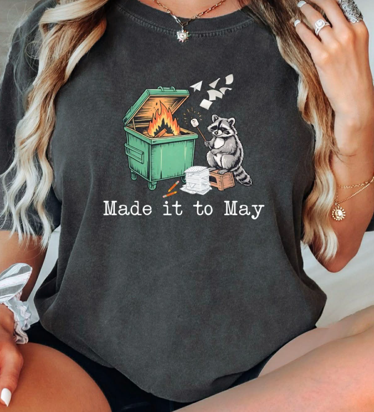 “Made it to May” Tee