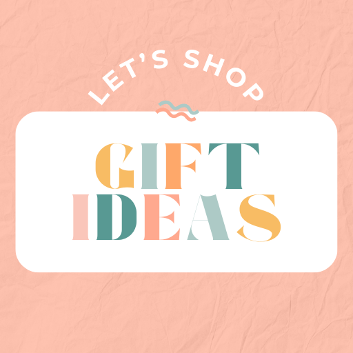 Gift Ideas