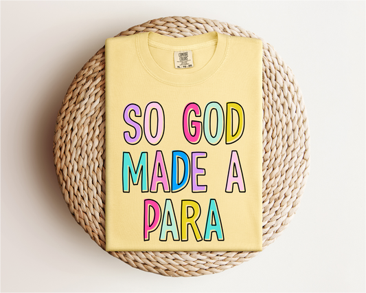 "So God Made A ..." Tee