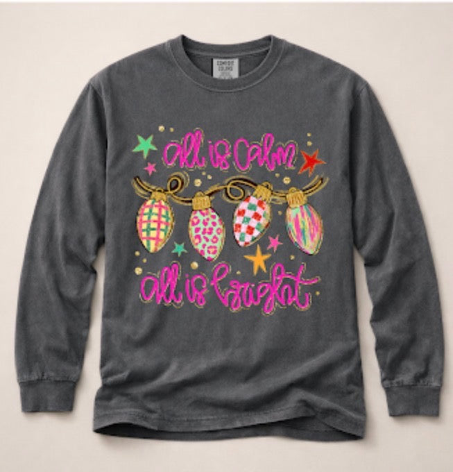 All is calm, All is bright Tee