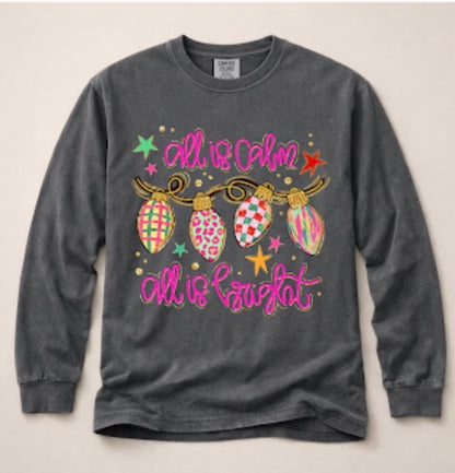 All is calm, All is bright Tee