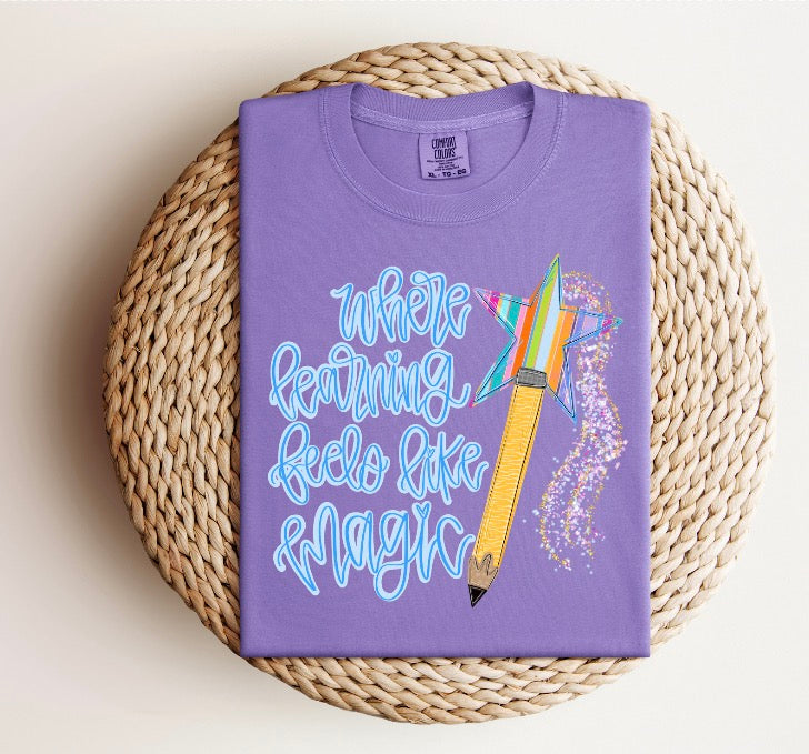 Where Learning Feels Like Magic Tee