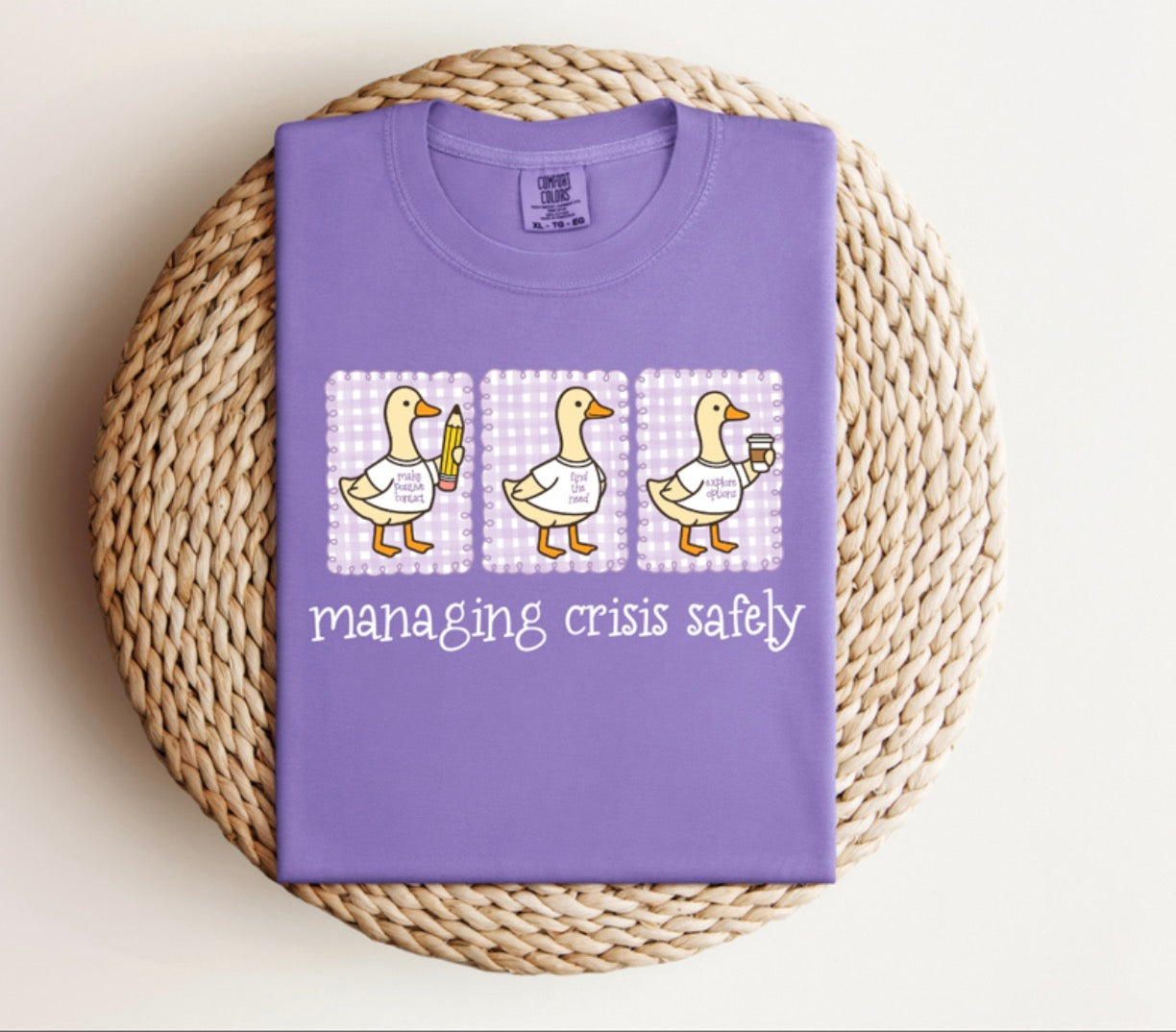 Managing Crisis Safely Tee