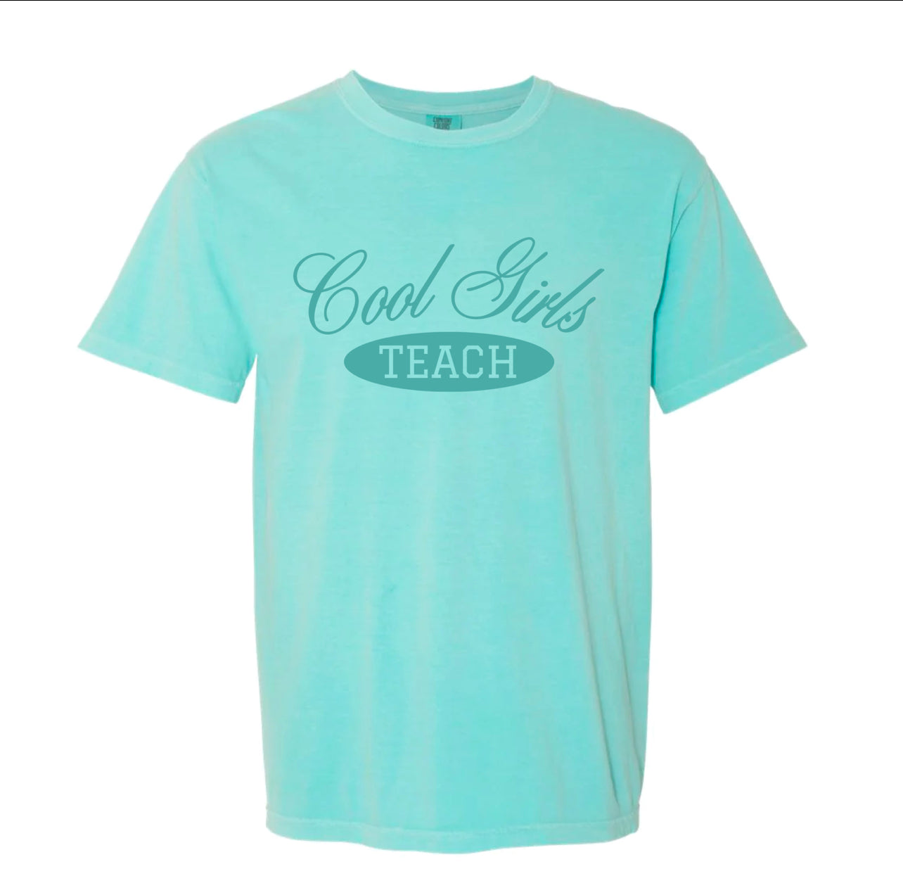 “Cool Girls Teach" Tee