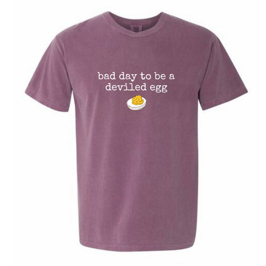 “Bad day to be a deviled egg” Tee