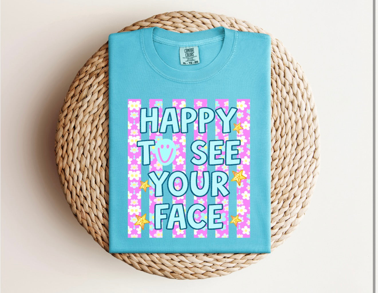 “Happy to see you” Tee