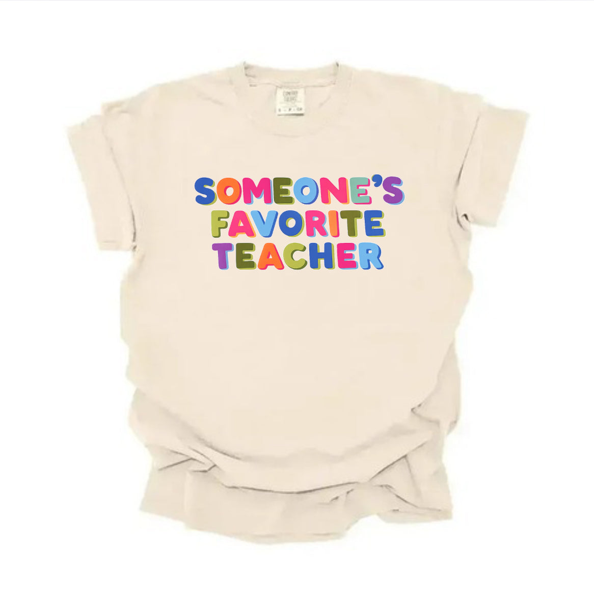 “Someone’s Favorite Teacher” Tee