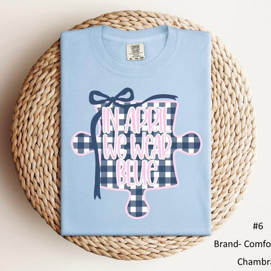 “In April We Wear Blue” Tee