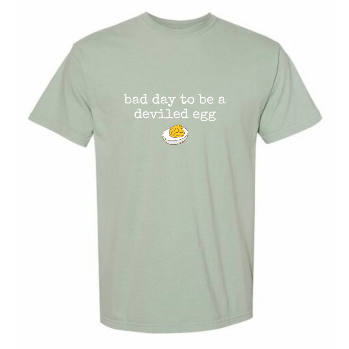 “Bad day to be a deviled egg” Tee