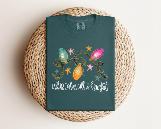 “All is calm, all is bright” Tee