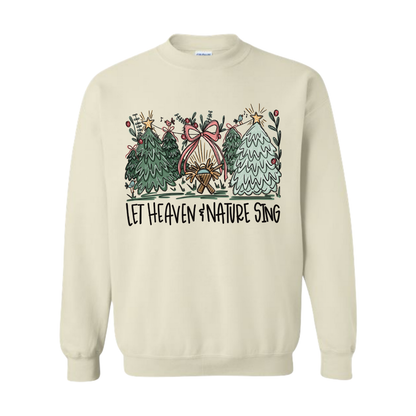 “Let Heaven & Nature Sing” Sweatshirt