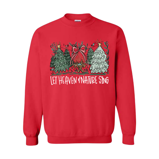 “Let Heaven & Nature Sing” Sweatshirt