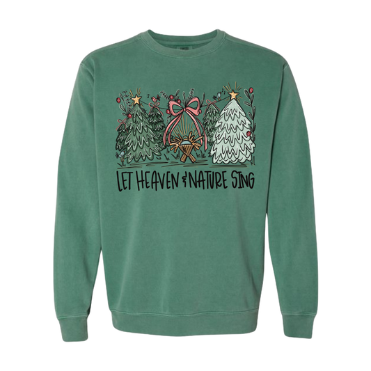 “Let Heaven & Nature Sing” Sweatshirt