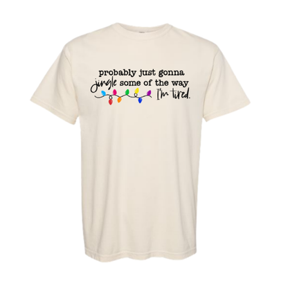 “Jingle some of the way” Tee