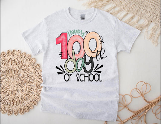 “Happy 100th day of school” Tee