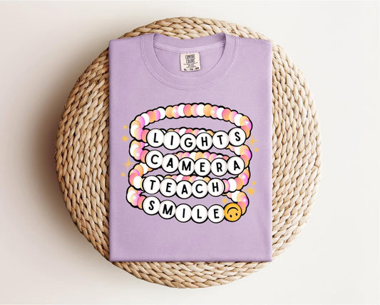 “Lights, Camera, Teach, Smile” Tee