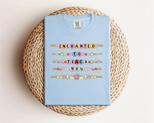 “Enchanted To Teach You” Tee
