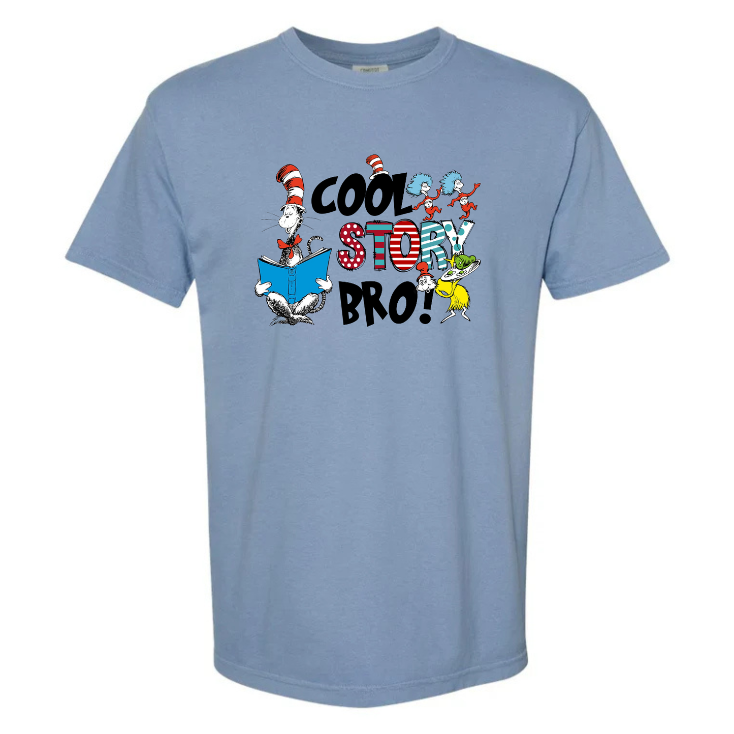 “Cool story bro” Tee