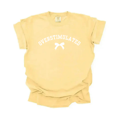 “Overstimulated” Bow Tee