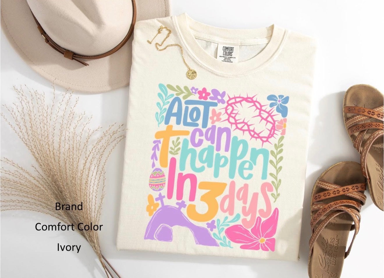 “A lot can happen in three days” Tee
