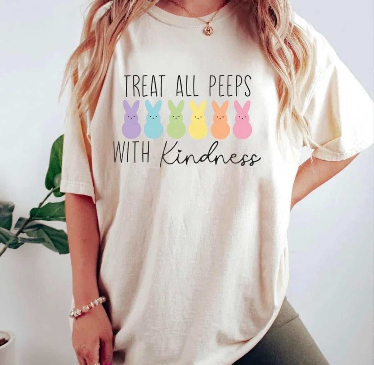“Treat all peeps with kindness” Tee