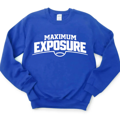 Maximum Exposure Sweatshirt