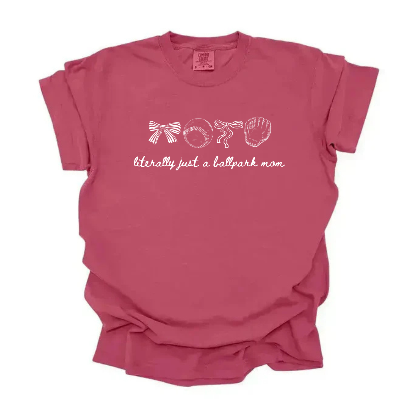 “Literally just a ballpark mom” Tee