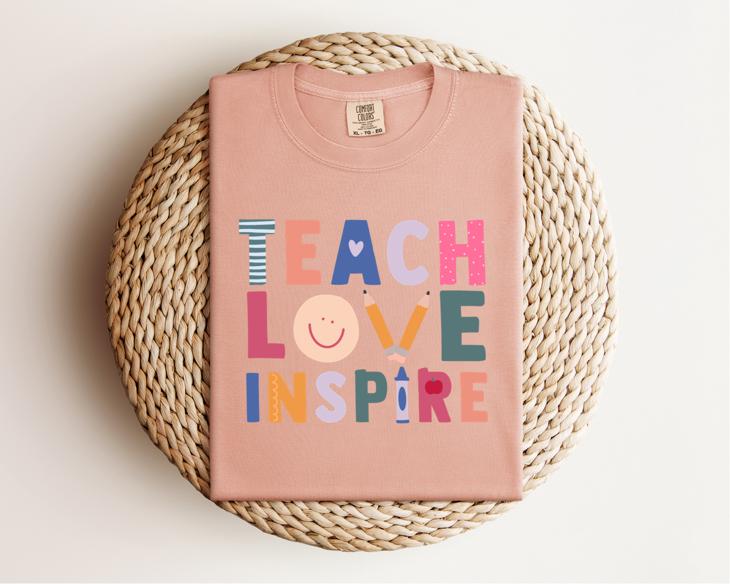 “Teach, Love, Inspire Tee”