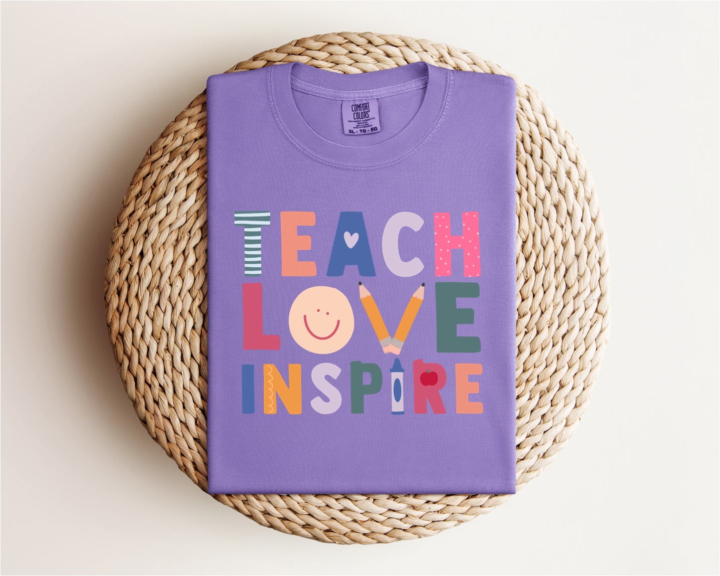 “Teach, Love, Inspire Tee”
