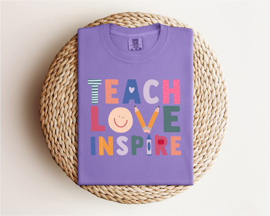 “Teach, Love, Inspire Tee”