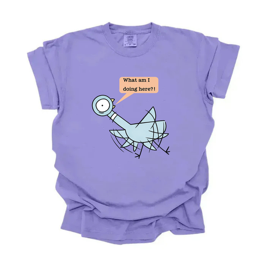 “What am I doing here” Pigeon Tee