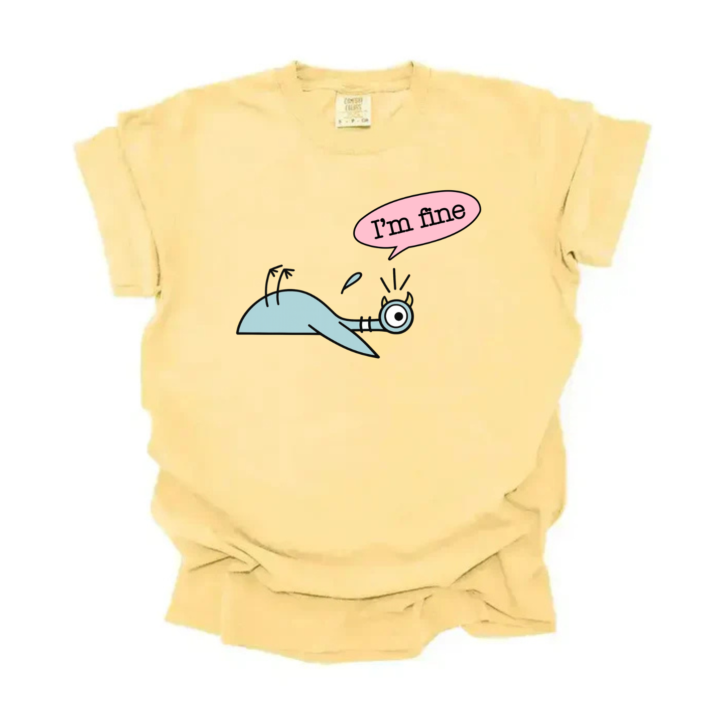 “I’m fine” Pigeon Tee