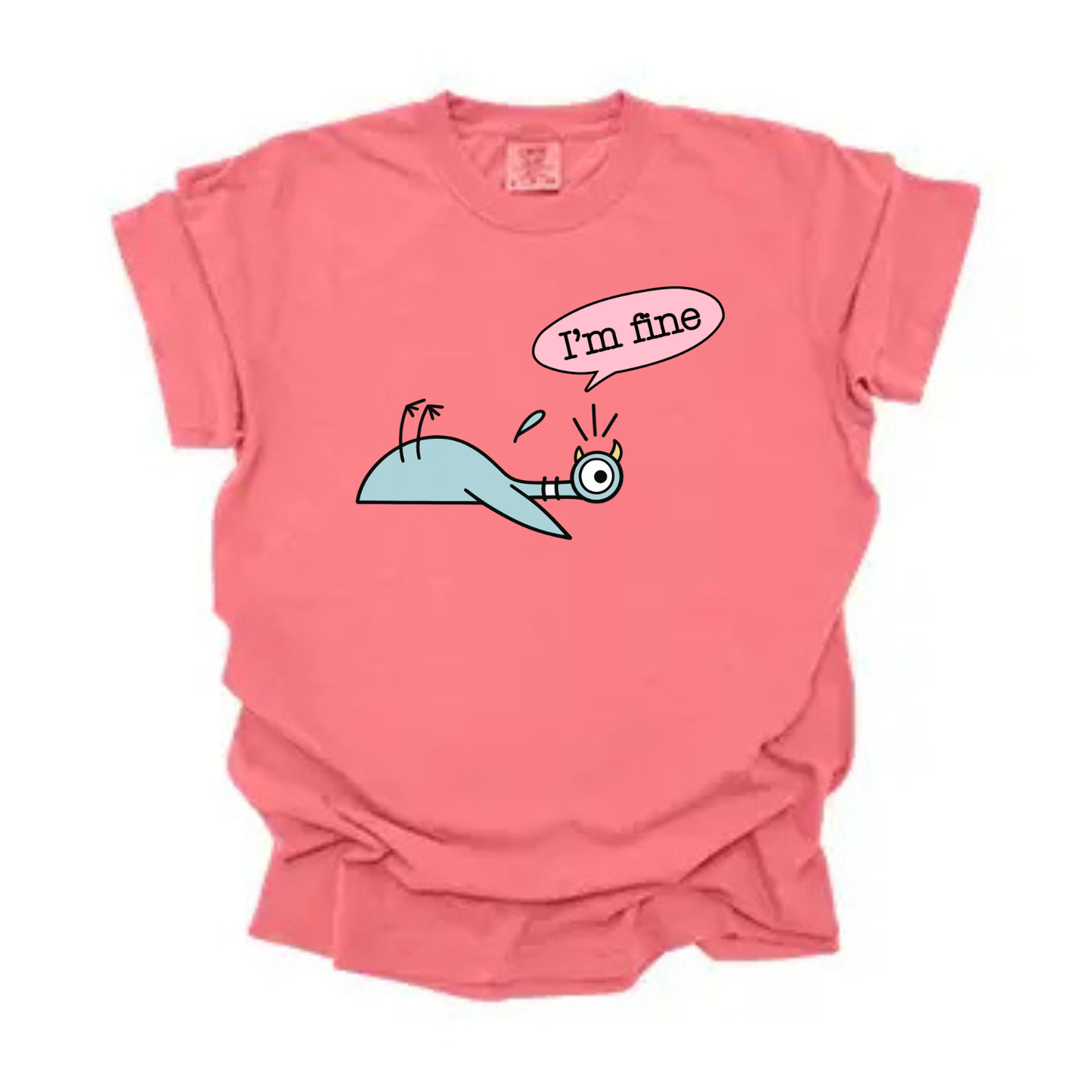 “I’m fine” Pigeon Tee