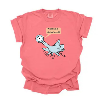 “What am I doing here” Pigeon Tee