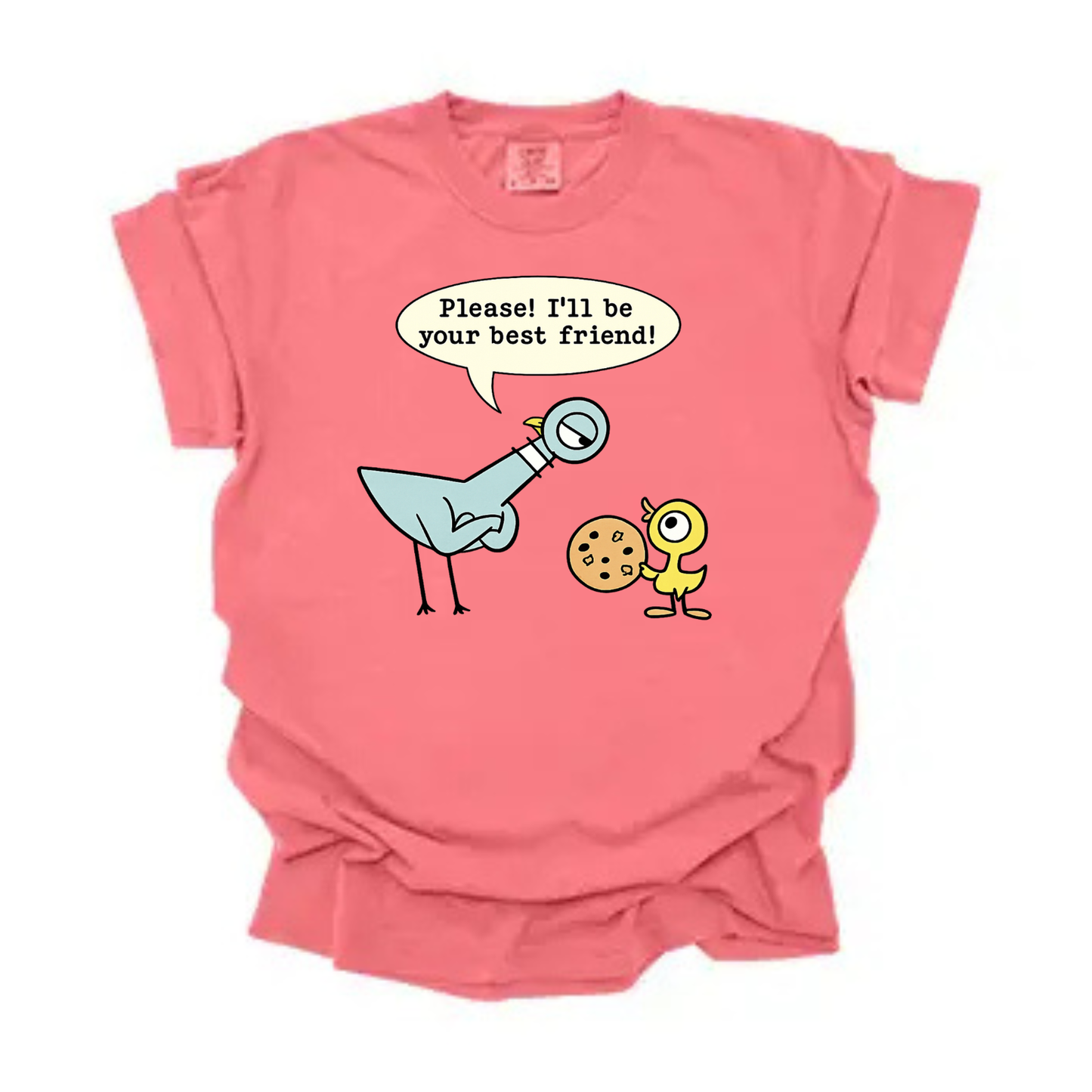 “Please! I’ll be your best friend!” Tee