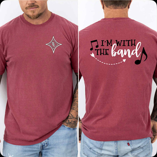 “I’m With The Band” Tee