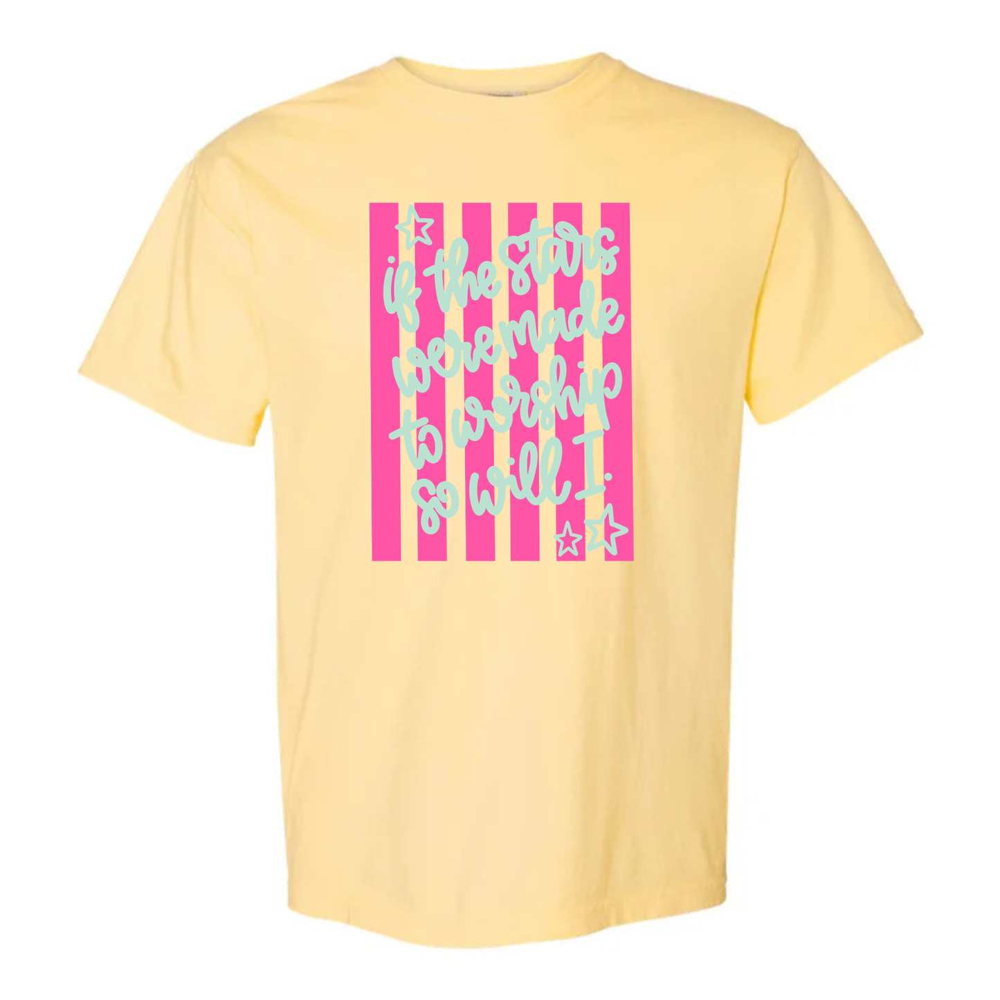 “If the stars were made to worship” Tee