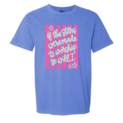 “If the stars were made to worship” Tee