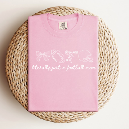 Literally Just a Mom Tee