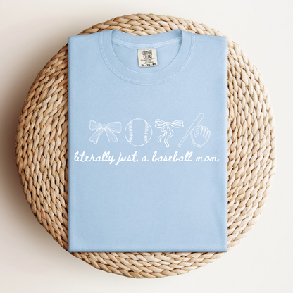 Literally Just a Mom Tee