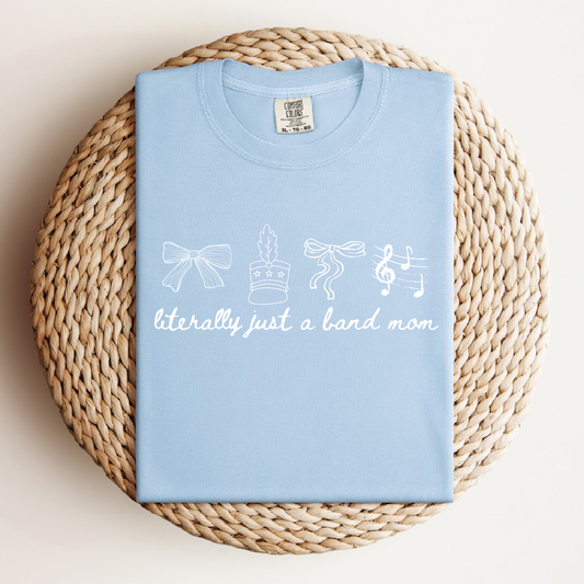 Literally Just a Mom Tee